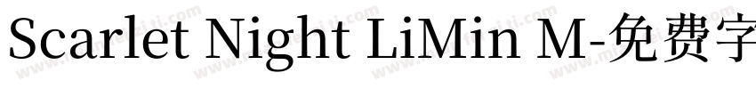 Scarlet Night LiMin M字体转换